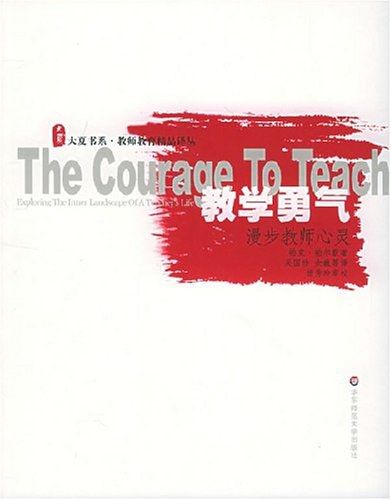 The courage to teach: A walk through the teacher's heart